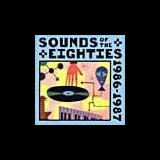 Sounds of the Eighties 1986-1987