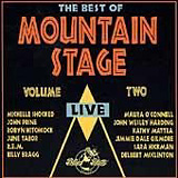 The Best of Mountain Stage Live Volume Two